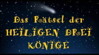 Das Rätsel der heiligen drei Könige [upl. by Dearden]