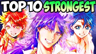 Top 10 Strongest Magi Characters God Sinbad Alladins Dad and MORE [upl. by Cogan]