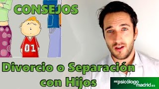 Consejos en la separacion o divorcio con hijos [upl. by Adamo]