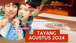 Drama Korea Tayang Agustus 2024  Dari Romantis Sampai Thriller [upl. by Tocci]