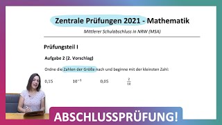 ZP 10 NRW Mathe 2021  Mittlerer Schulabschluss Realschule MSA  Teil 1 A2  Zahlen sortieren [upl. by Dorkus226]