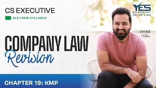 Company Law KMP Revision  CS Executive Company Law Revision  CS Vikas Vohra [upl. by Knobloch]