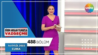 Didem Arslan Yılmazla Vazgeçme 488 Bölüm  16 Eylül 2022 [upl. by Lowrie717]