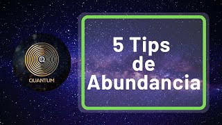 5 Tips de Abundancia Mejora tu relación con el dinero [upl. by Worden430]