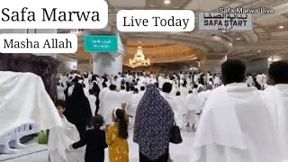 Mecca Haram Safa Marwa live Today Butifull View🕋🕋☝☝🕋🕋 [upl. by Azmah]