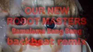 Ramalama Bang Bang  Roisin Murphy Backbeat Remix by ONRM [upl. by Brigit689]