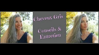 Cheveux gris conseils et entretien [upl. by Nilyram]