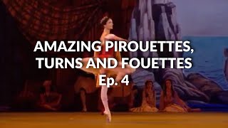 Amazing pirouettes fouettes and turns ep 4 [upl. by Asiak]