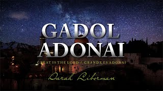 Gadol Adonai [upl. by Ahseina]