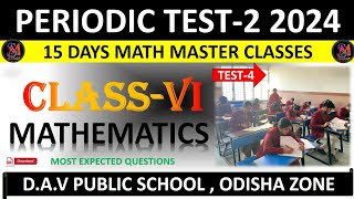 15 Days Math Master Class Test 4  Class 6 DAV Public School  PT2 202425 Preparation [upl. by Yenhpad536]