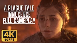 A Plague Tale Innocence Full Gameplay Walkthrough 4K60FPS No Commentary [upl. by Bunde]