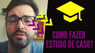 Como Fazer Estudo de Caso TCC Dicas Para Elaborar Seu TCC Passo a Passo [upl. by Leor]