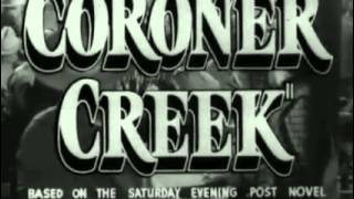 Coroner Creek Original Trailer [upl. by Fred465]