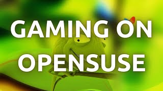 quotHow To Set Up OpenSUSE Linux For Gaming  StepbyStep Guidequot [upl. by Gnirps682]