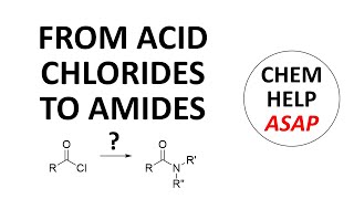 synthesis of amides from acid chlorides [upl. by Amelus]