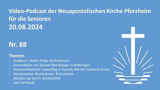 VideoPodcast der Neuapostolischen Kirche Pforzheim für die Senioren 20082024 [upl. by Shaffer]