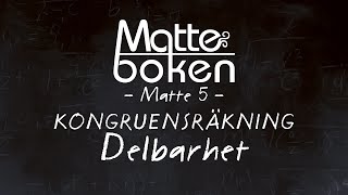 Kongruensräkning  Delbarhet  Matematik 5 [upl. by Florenza235]