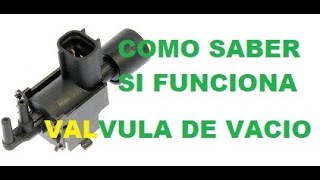 COMO SABER SI UNA VALVULA DE VACIO FUNCIONA O NO  Vacuum Solenoid valve [upl. by Stoneham]