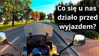 Szykujemy się do wyjazdu  motovlog  Czarnogóra 0 [upl. by Tristan]