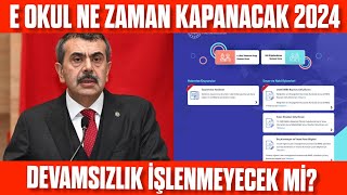 E okul ne zaman kapanacak 2024  Devamsızlık ne zaman yazılmayacak [upl. by Sivra626]