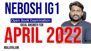 NEBOSH IGC Open Book Examination April 2022 l Ideal Answer l Naseek l Malayalam [upl. by Bibby]