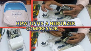 How to fix nebulizer compressor how to repair nebulizer machine how replace filter nebulizer [upl. by Idna]