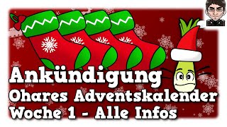 Ohares Adventskalender 2022  Woche 1  Alle Infos [upl. by Gahan656]