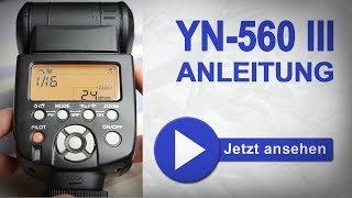 Yongnuo 560 III deutsche Bedienungsanleitung und Produktvorstellung [upl. by Gnud800]