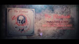 THE MACHINIST  PARADISE LOST OFFICIAL AUDIO [upl. by Duarte550]