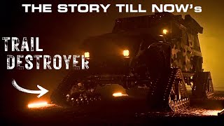 The Story Till Nows TRAIL DESTROYER Build Walkaround [upl. by Mullac295]