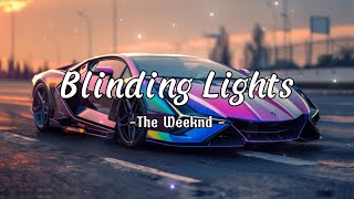 The Weeknd  Blinding Lights Lyrics [upl. by Charita]