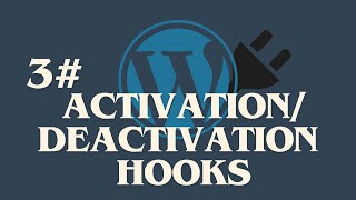 Custom WordPress Plugin  Activation Deactivation Hooks 3 [upl. by Dumah]