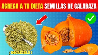 ¿Es SEMILLAS DE CALABAZA el MEJOR remedio natural para tu salud [upl. by Daahsar]