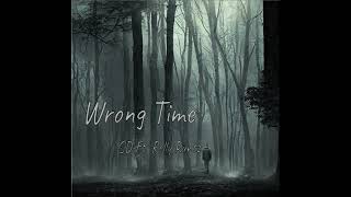 Wrong Time FT Relly Runtz [upl. by Adele]