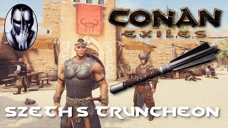 Conan Exiles  Szeths Truncheon [upl. by Ayenat]