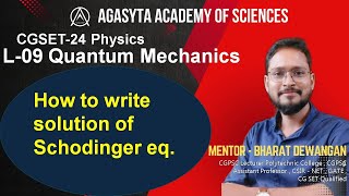 CGSET24 ll L09 ll QM ll Solution of Schrodinger equation [upl. by Marshall]