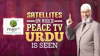 Satellites on which Peace TV Urdu is Seen II Dr Zakir Naik II Truth Seekers Hub [upl. by Irb923]