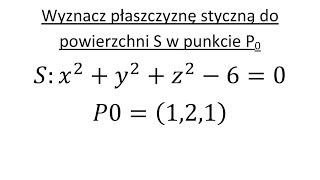 Płaszczyzna styczna do powierzchni cz1 [upl. by Aubrie]