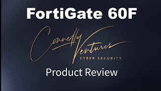 FortiGate 60F Firewall Review [upl. by Ethbun742]