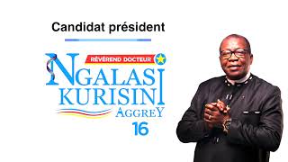 Message du candidat Président de la République n°16 NGALASI KURISINI Aggrey [upl. by Werdnael626]