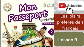 Mon Passeport 2 Lesson 9 Les loisirs préférés des français For classes call at 8076070377 [upl. by Patterman949]