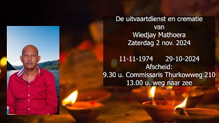 De uitvaartdienst en crematie van Wiedjay Mathoera Zaterdag 2 nov 2024 [upl. by Yahska]