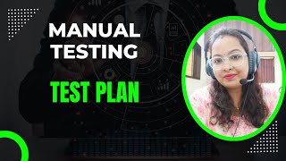 Manual Testing Day 19  Test Plan [upl. by Rapsac]