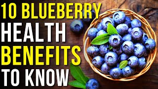 10 Benefits Of Blueberries To Know  Blueberry Health Benefits [upl. by Yetah]