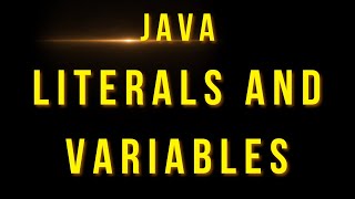 Java Literals  variables [upl. by Marigold]