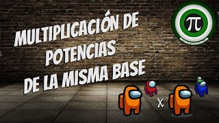 MULTIPLICACIÓN DE POTENCIAS DE LA MISMA BASE [upl. by Forest]