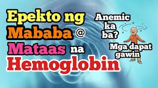 Ang epekto ng mababa at mataas na Hemoglobin  Jamestology [upl. by Orten]