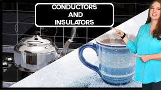 Conductors and Insulators Thermal Energy Transfer [upl. by Nared601]