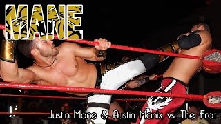 UCW Justin Mane amp Austin Manix vs The Frat 05212016 [upl. by Anaicul]