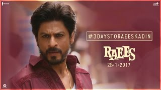 3 Days To Go  Raees Ka Din  Shah Rukh Khan Nawazuddin Siddiqui  Releasing Jan 25 [upl. by Clapp]